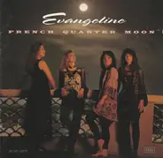 Evangeline - French Quarter Moon