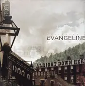 Evangeline - We're Alright Down Here