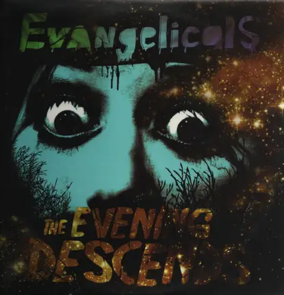 Evangelicals - The Evening Descends
