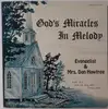 LP - Evangelist And Mrs. Dan Hawtree - God's Miracles In Melody