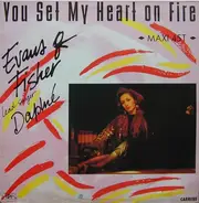 Evans & Fisher - You Set My Heart On Fire