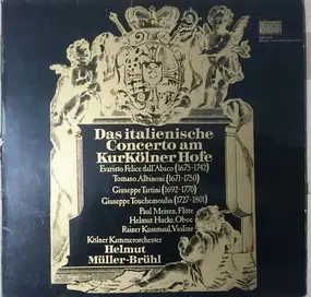 Tomaso Albinoni - Das Italienische Concerto Am Kurkölner Hofe