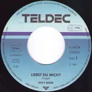 7inch Vinyl Single - Eva's Band - Liebst Du Mich?