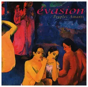 Evasion - Peuples Amants