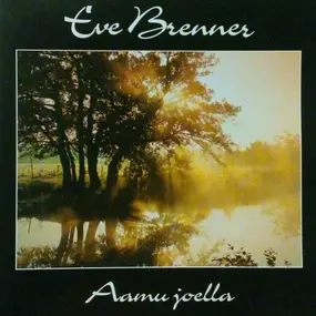 Êve Brenner - Aamu Joella