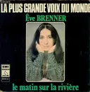 7inch Vinyl Single - Eve Brenner - Le Matin Sur La Rivière