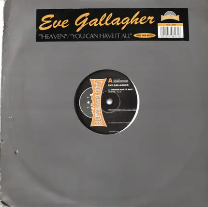 Eve Gallagher - Heaven / You Can Have It All