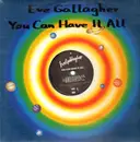 12inch Vinyl Single - Eve Gallagher - You Can Have It All