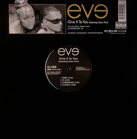 Eve - Give It To You