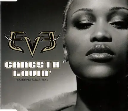 Eve Featuring Alicia Keys - Gangsta Lovin'