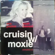 Eve Packer + Noah Howard - Cruisin w / Moxie