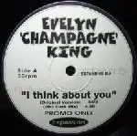 Evelyn 'Champagne' King - I Think About You / Shame