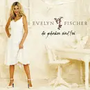 CD - Evelyn Fischer - Die Gedanken Sind Frei