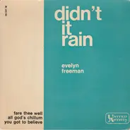 Evelyn Freeman - Didn't It Rain