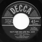 Evelyn Knight - That's How Our Love Will Grow