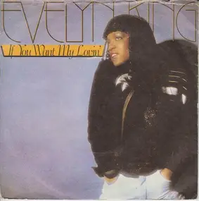 Evelyn King - If You Want My Lovin'