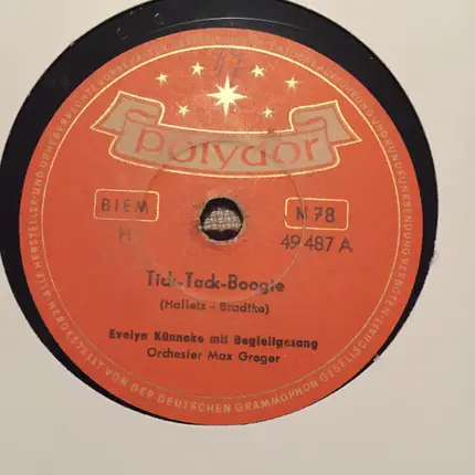 Evelyn Künneke Featuring Max Greger Und Sein Orchester - Tick-Tack-Boogie / Du Bist Ein Tiger