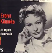 LP - Evelyn Künneke - Oft Kopiert-nie erreicht