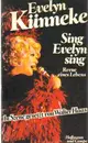 Paperback - Evelyn Künneke - Sing Evelyn Sing. Revue eines Lebens