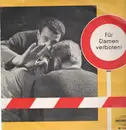 LP - Evelyn Künneke, Casimir, Jupp Schmitz, Leonie Brückner - FÜR DAMEN VERBOTEN