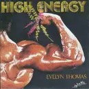 7inch Vinyl Single - Evelyn Thomas - High Energy