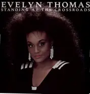 Evelyn Thomas - Standing at the Crossroads