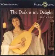 Evelyn Tubb / Michael Fields - The Dark Is My Delight