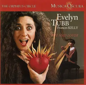 Evelyn Tubb - The Mad Lover