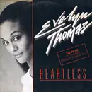 7'' - Evelyn Thomas - Heartless