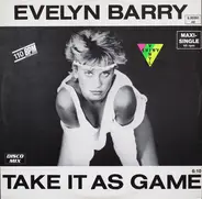 Evelyn Barry - Take It As A Game (Disco Mix)