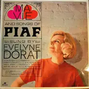 Evelyne Dorat - Ma Vie And Songs Of Piaf
