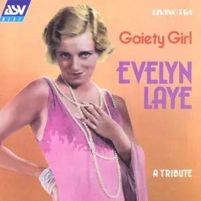 Evelyn Laye - Gaiety Girl