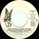 7inch Vinyl Single - Even Stevens & Sherry Grooms - The King Of Country Music Meets The Queen Of Rock & Roll