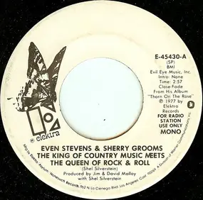 Even Stevens - The King Of Country Music Meets The Queen Of Rock & Roll