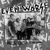 Even Worse - The Lost Album