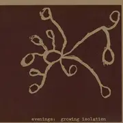 LP - Evenings - Growing Isolation