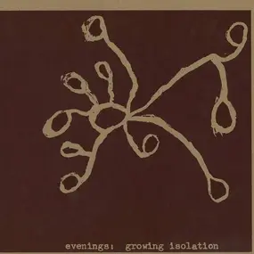 Evenings - Growing Isolation