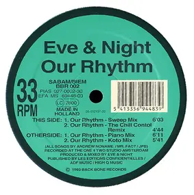 Eve - Our Rhythm