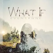 CD - EvenSanne - What If - Digipak