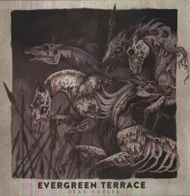 Evergreen Terrace - Dead Horses