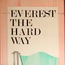 12'' - Everest The Hard Way - Tightrope