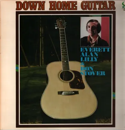 Everett Alan Lilly & Don Stover - Down Home Guitar