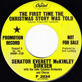 Everett Dirksen - The First Time The Christmas Story Was Told / I Heard The Bells On Christmas Day