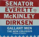 7'' - Everett Dirksen - Gallant Men