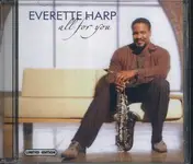 Everette Harp - All for You