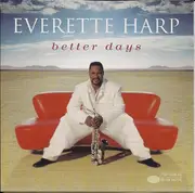 CD - Everette Harp - Better Days
