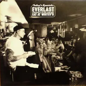 Everlast - Prime Cuts From Eat At Whitey's
