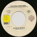 7inch Vinyl Single - Everly Brothers - Crying In The Rain / That's Old Fashioned