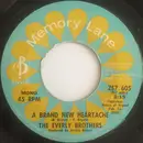 7inch Vinyl Single - Everly Brothers - A Brand New Heartache / Like Strangers