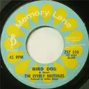 7inch Vinyl Single - Everly Brothers - Bird Dog / Devoted To You